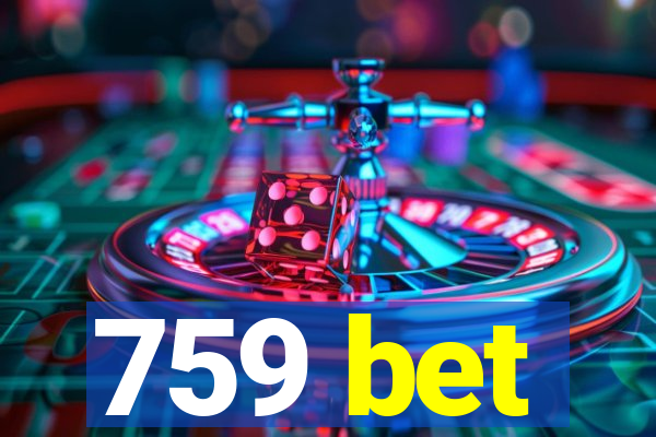 759 bet